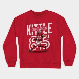 George Kittle San Francisco Player Name Crewneck Sweatshirt